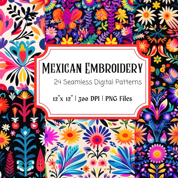 Mexican Embroidery Art Digital Paper | 24 Seamless Prints, Folk Art Digital Paper, Mexican Pattern, Flowers Background, Scrapbook, Decor