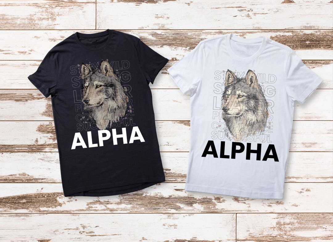 Alpha Wolf T-shirt: Inspirational Graphic Tee - Etsy