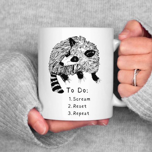 Funny Raccoon Mug, Raccoon Ceramic Mug, Self Care Raccoon Mug Gift, Gift for Raccoon Lover, Animal Lover Gift, Fun Meme Trashcore Gift