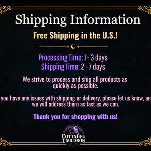May include: A black background with gold decorative borders and the text "Shipping Information" in white. Below, the text reads "Free Shipping in the U.S.!" and other details about processing and shipping times. The Cottage & Cauldron logo is at the bottom.