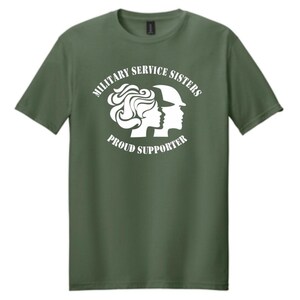 Proud Supporter - Military Service Sisters OD green T-shirt