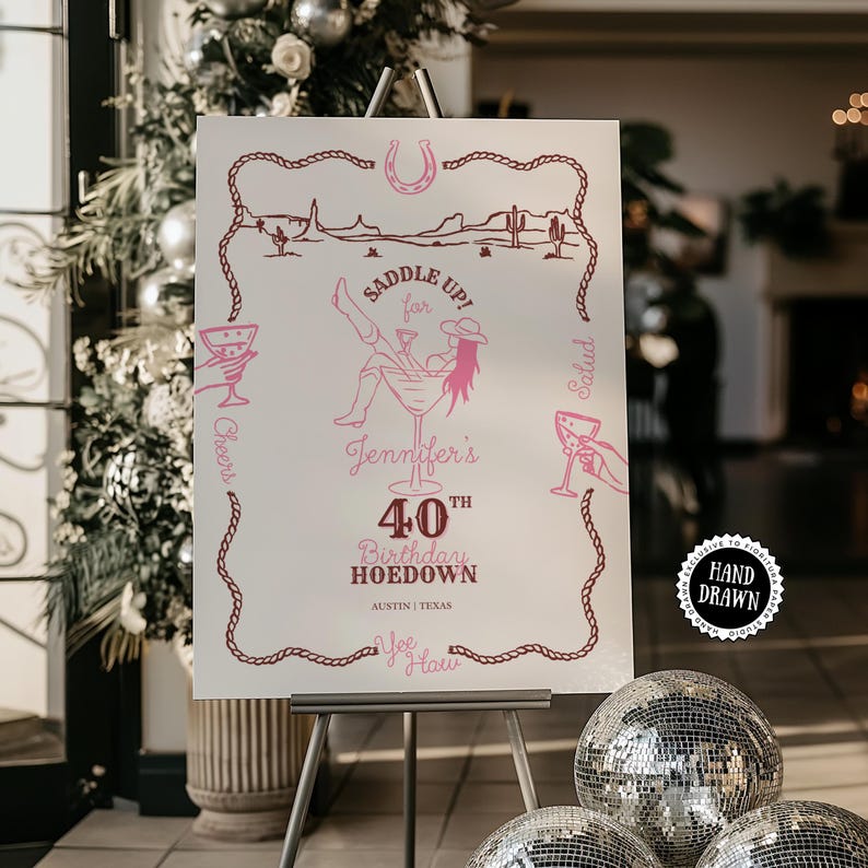 Yee-Haw and Saddle up with a Wild Western Hoedown Themed 40th Birthday Party Welcome Sign Template. It features pink & brown hand-drawn images of a cowgirl sitting in a cocktail glass with boots & hat, holding a cocktail with one boot in the air on a cream background with a wavy rope border & desert landscape. Use for a cocktail party, Barn, Line dance or informal gathering with a modern Southwestern Vibe. Editable & Customisable in Canva. Included 24 x 36, 18 x 24, 20 x 30, A1 and A2 sizes