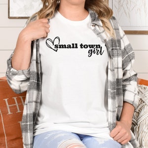 Small Town Girl T-Shirt, Country Girl Gift, Heart Shirts for Women