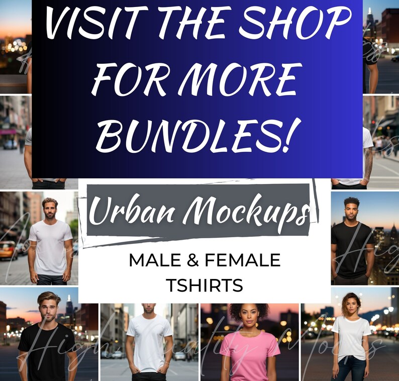 May include: Urban mockups featuring various people wearing t-shirts in different colors and styles. The text "Visit the shop for more bundles!" is displayed in a blue box at the top of the image. The text "Urban Mockups" is displayed in a gray box in the center of the image. The text "Male & Female Tshirts" is displayed in a gray box below the text "Urban Mockups".
