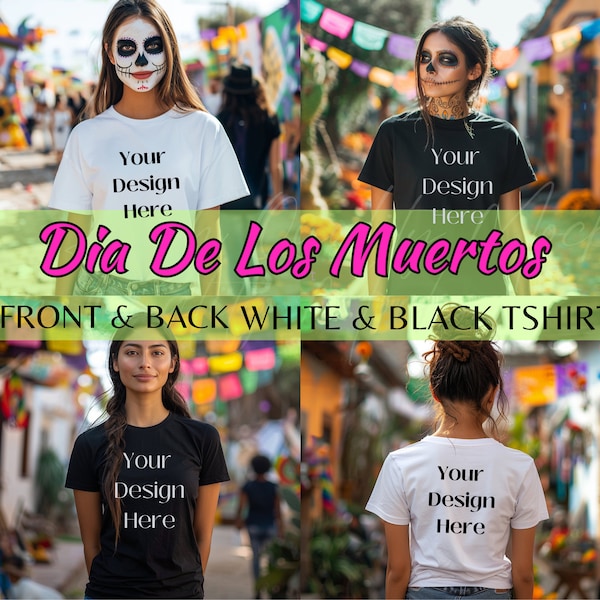 Dia De Los Muertos Mockups, Day of the Dead Mockup, Latina Mockup, Black T-shirt Tee Tshirt, White T-shirt Tee Tshirt, Shirt Mockup, Bundle