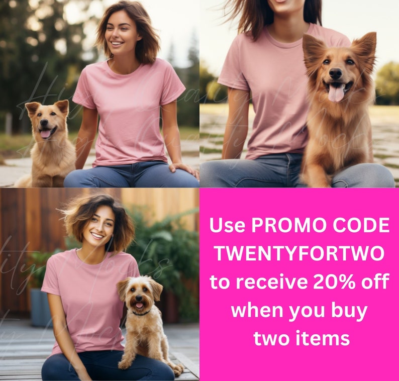 May include: A woman wearing a pink t-shirt sits with a dog. The image is split into four sections. The bottom right section has a pink background with the text "Use PROMO CODE TWENTYFORTWO to receive 20% off when you buy two items".