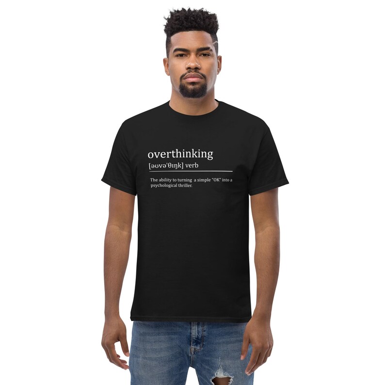 Overthinking Definition Shirt – Funny Anxiety Humor Tee | Psychological Thriller Quote T-Shirt | Mental Health Parody Gift