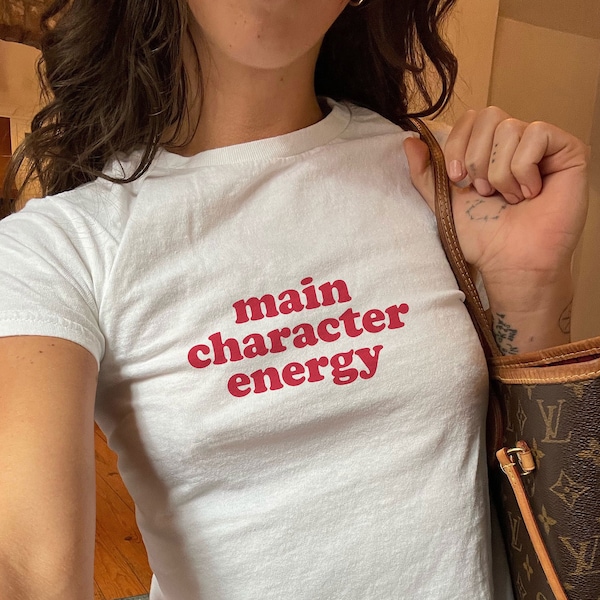 Main Character Energy Tee, Baby Tee, Aesthetic Tee, Baby Girl, Funny Baby Tee, Cute Baby Tee, y2k baby tee, 90s baby tee, y2k clothing