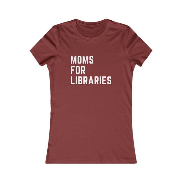 Moms for Libraries Women's Cut
