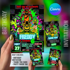 May include: A birthday invitation set featuring Freddy Fazbear characters. The invitation includes a main card, thank you card, and party favor tag. The design is black with neon green, pink, and yellow accents. The text includes "Freddy is turning 6" and "Dare You To Celebrate".