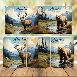 Alaska The Last Frontier Elk Grizzly Bear 11 Oz. and 15 Oz. Mug Wrap Sublimation Design Digital Download PNG File