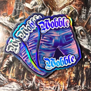 Wobble Wobble Holographic Sticker