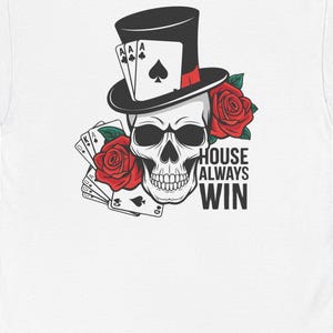 Koszulka z cylindrem czaszki, koszulka z grafiką Card Rose, koszulka bawełniana unisex, House Always Wins, Dzień Zmarłych, odzież gotycka, koszulka na Halloween,