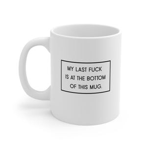 Funny Coffee Mug, Perfect for Humour Lovers, Gift for Friends, Funny Office Mug, Birthday Gift, Self-Care Reminder