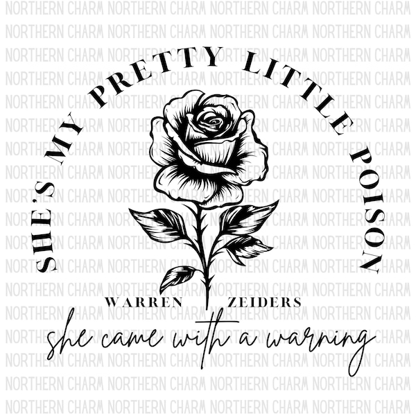 Warren Zeiders Cut File / SVG / PNG / Digital Download / Pretty Little Poison / She came with a warning / Country Music