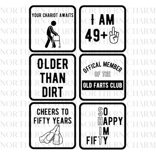 50th birthday funny sayings / Birthday Decorations / Printable JPEG file / Older than Dirt / Cheers to fifty years