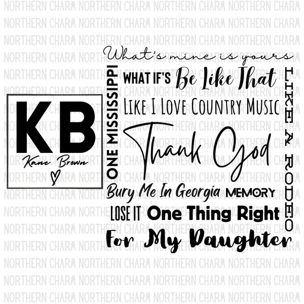 Kane Brown Cut File / SVG / PNG / Kane Brown Concert / Like I love country music / Thank God / Kane Brown Fan