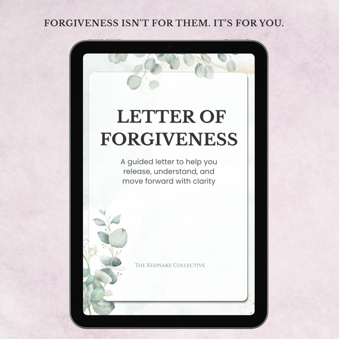 Letter of Forgiveness PDF | Emotional Healing Journal | Letting Go ...