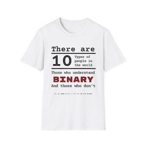 Binary T-Shirt: 10 Types of People, Programmer Humor Tee