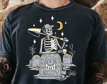 Graveyard Shift Tshirt Skeleton with Funny Sayings Premium Comfort Colors Tee