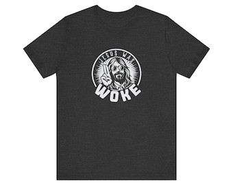 Funny &#39;Jesus Was Woke&#39; T-Shirt - Humorous Graphic Tee
