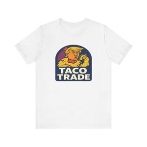 TACO Trade Shirt - Trump Always Chickens Out Tee
