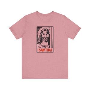 Jesus I Saw That Shirt - Funny Christian Tee, Sarcastic Faith Humor Shirt
