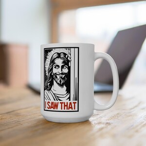 Ich habe diesen Jesus Becher gesehen - lustige 15 Unzen Keramikkaffeetasse für Humorliebhaber