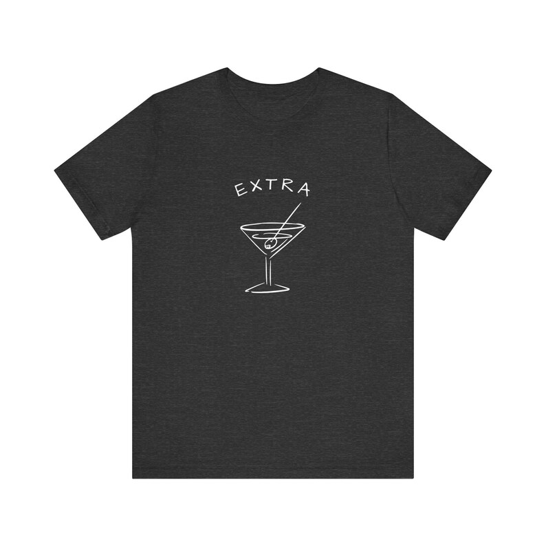 Extra Dirty Martini Sexual Innuendo Tshirt Etsy