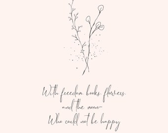 With Freedom, Books, Flowers, and the Moon - Oscar Wilde Quote Digital Wall Art