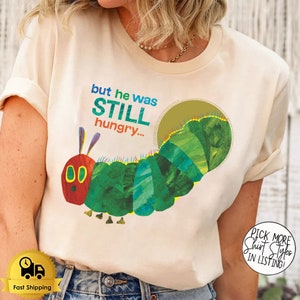 The Very Hungry Caterpillar Shirt, Bookish Shirt, Book Lover Gift, Children's Book Tee, Reading Shirt, Teacher Gift, Back To School