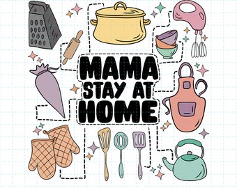 Can't Talk Right Now Doing Mama Stay At Home Stuff Png, Mama png, Mama Stuff png, Funny Mama quotes png, Kitchen Mama png, Mother's Day Png