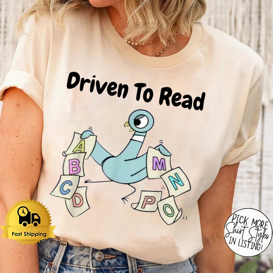 Driven to Read Pigeon Library Reading Books Reader T-shirt, Read More ...