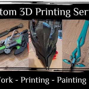 Custom 3D Printing/3D Designing/Painting Services - Cosplay, Tools, Parts, etc.