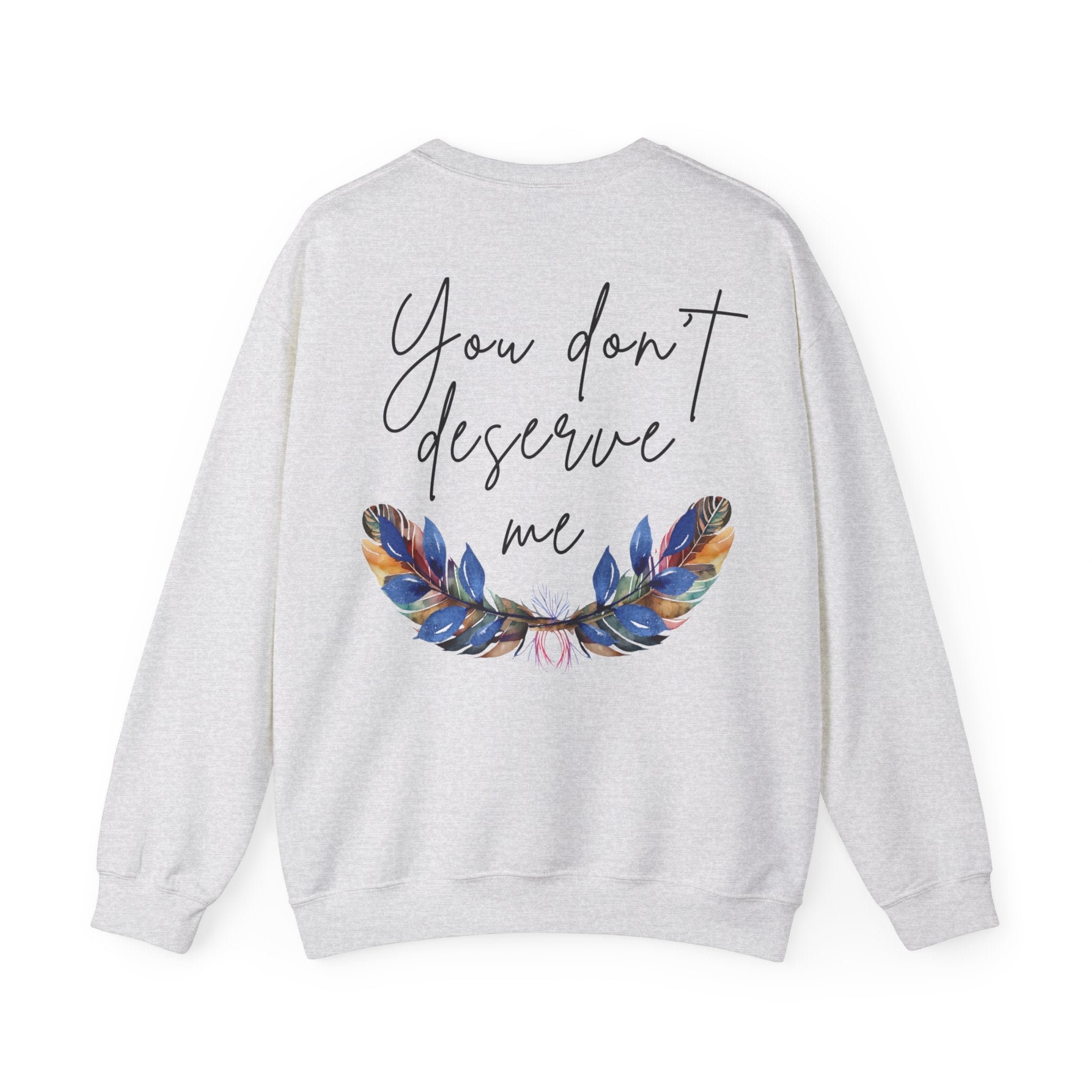 No Mercy you Dont Deserve Me Crewneck Sweatshirt Etsy UK