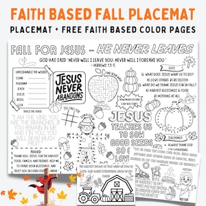 May include: A faith-based fall placemat with free color pages. The black and white design includes the text "Fall for Jesus - He Never Leaves" and various activities like unscrambling words, mazes, and coloring pages. The placemat features religious themes and harvest imagery.