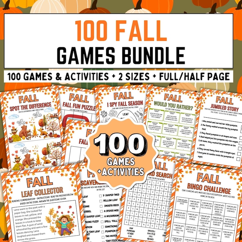 May include: A collection of 100 Fall Games & Activities, including puzzles and bingo, with a fall theme. The bundle includes games in two sizes, full and half page. The image features a variety of colourful game sheets with fall-themed illustrations.