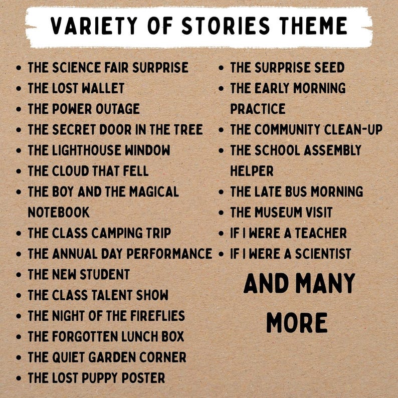 May include: A tan poster with the text "VARIETY OF STORIES THEME" at the top. Below are lists of story titles like "The Science Fair Surprise" and "The Lost Wallet". The words "AND MANY MORE" are at the bottom.