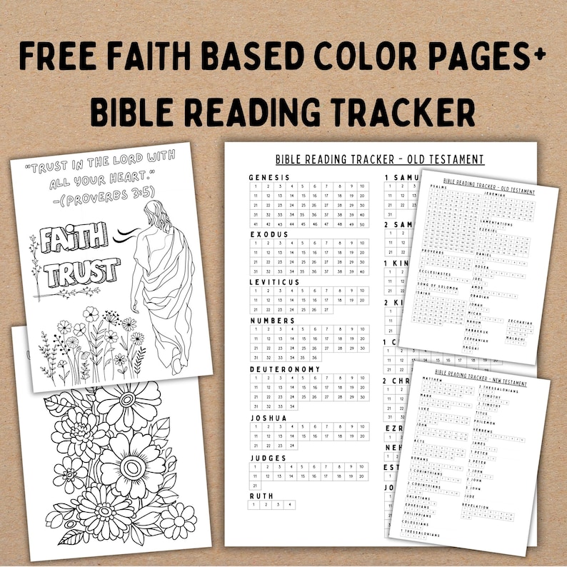 May include: A printable set of coloring pages and Bible reading trackers. The coloring pages feature a person walking with the words "Faith Trust" and a floral design. The Bible reading trackers are organized by book of the Bible, Old Testament and New Testament.