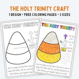 Puede incluir: Dos hojas de actividades imprimibles tituladas THE HOLY TRINITY CRAFT. Una hoja es un contorno en blanco y negro de una forma de dulce de maíz, una cruz, una paloma y una corona. La otra es una versión coloreada con texto que explica el concepto.