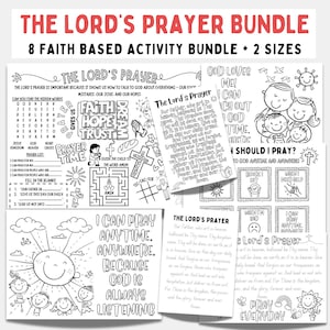 May include: A bundle of faith-based activity sheets with the text "THE LORD'S PRAYER BUNDLE" and "8 FAITH BASED ACTIVITY BUNDLE + 2 SIZES". The sheets include mazes, fill-in-the-blanks, and the Lord's Prayer text. The illustrations are in black and white.