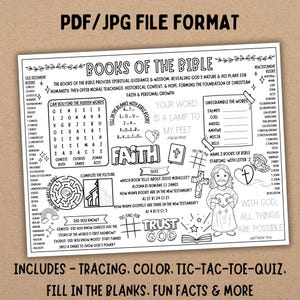 May include: A black and white printable worksheet for kids about the books of the Bible. The worksheet includes a word search, a maze, a tic-tac-toe game, a fill-in-the-blanks activity, and a quiz. The worksheet also includes the text "Faith" and "Trust God".