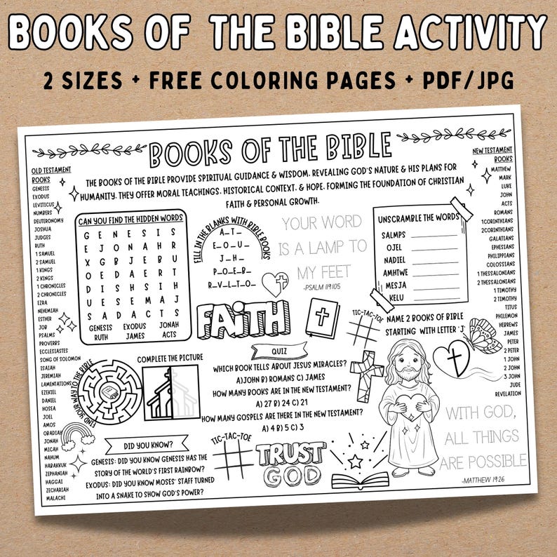 May include: A black and white coloring page featuring a printable activity for learning about the books of the Bible. The page includes a word search, a maze, a fill-in-the-blank activity, a crossword puzzle, a quiz, and a tic-tac-toe game. The page also includes a picture of Jesus holding a heart and the text "With God, all things are possible."