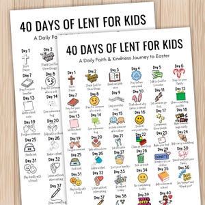 May include: Two white sheets with the text "40 DAYS OF LENT FOR KIDS" and a daily faith and kindness journey to Easter. Each day has a different activity, such as praying, helping others, and acts of kindness.