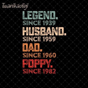 Legend Husband Dad Poppy Png, Custom Poppy Png, Poppy Png, Best Poppy Png, New Poppy Png, Retro Vintage Poppy Png, Poppy Fathers Day Png