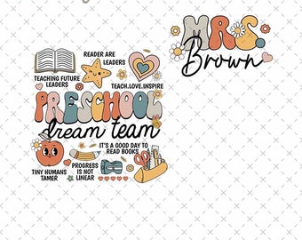 Custom Preschool Teacher Png, Preschool Dream Team Png, Preschool Png, Preschool Squad Crew Png, Preschool Team Png, Last Day Of School Png