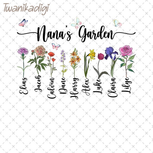 Custom Nana's Garden Png, Personalized Nana With Kids Names Png, Custom Birth Month Flower Png, Birth Flower Png, Nana Png, Mothers Day Png