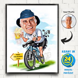 May include: A digital portrait in a frame of a man on a bicycle, holding a beer and giving a thumbs up. The image includes a golf bag, a sign reading "Happy 70th Birthday Adam", and the text "READY IN 24 HOURS DIGITAL PORTRAIT".