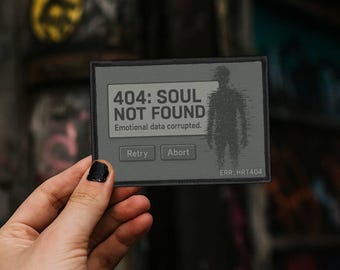 404: Soul Not Finder Aufnäher - Glitchcore Cyberpunk Abzeichen | Techwear Meme Aufnäher / Patch