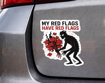 Funny Red Flags Sticker, Sarcastic Meme Vinyl Decal for Laptop